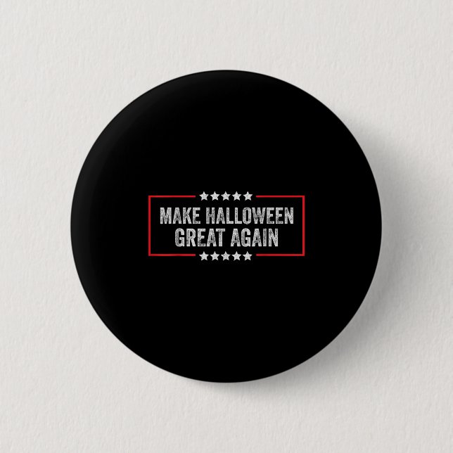 Make Halloween Great Again  6 Cm Round Badge (Front)