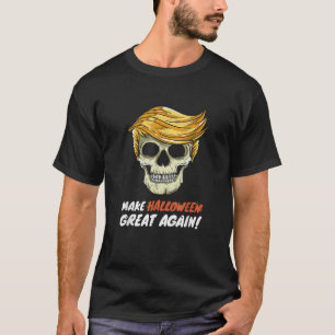 Make Halloween Great Again Funny Trump Skull Skele T-Shirt