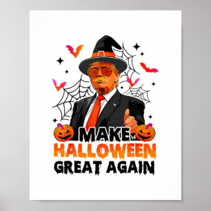 Make Halloween Great Again Funny Trump Spooky Tric Poster