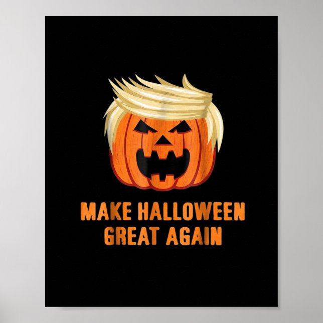 Make Halloween Great Again Funny Trumpkin Classic  Poster (Front)