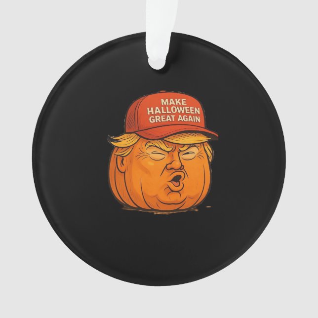 Make Halloween Great Again – Funny Trumpkin Slogan Ornament (Front)