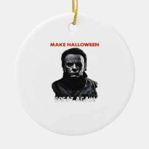 Make Halloween Great Again - Scary Horror Hallowee Ceramic Tree Decoration