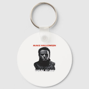 Make Halloween Great Again - Scary Horror Hallowee Key Ring