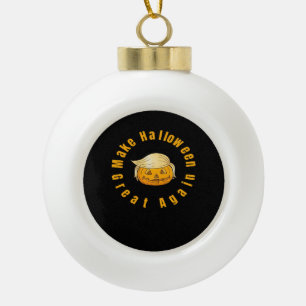 Make Halloween Great Again Trumpkin Classic Ceramic Ball Christmas Ornament