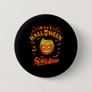 Make Halloween Scary Again Funny Trump 6 Cm Round Badge