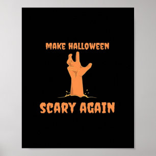 Make Halloween Scary Again Zombie Classic Trumpkin Poster