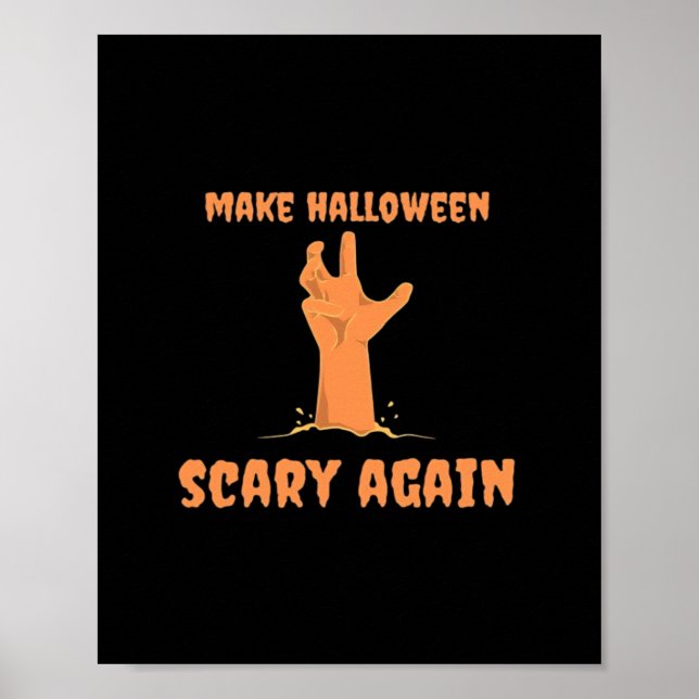 Make Halloween Scary Again Zombie Classic Trumpkin Poster (Front)