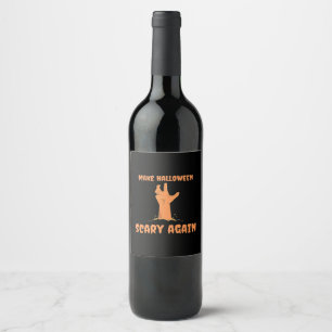 Make Halloween Scary Again Zombie Classic Trumpkin Wine Label