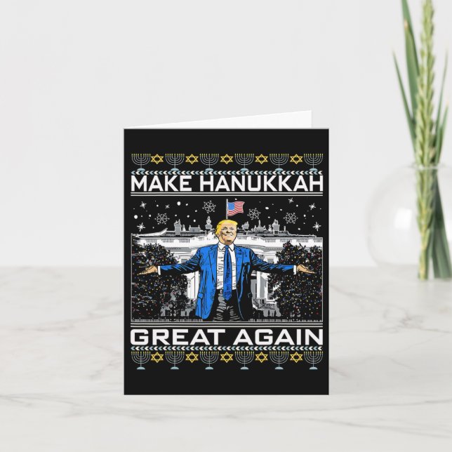 Make Hanukkah Great Again Funny Trump Ugly Chanuka Card (Front)