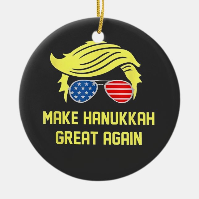 Make Hanukkah Great Again Trump Jewish  Ceramic Tree Decoration (Front)