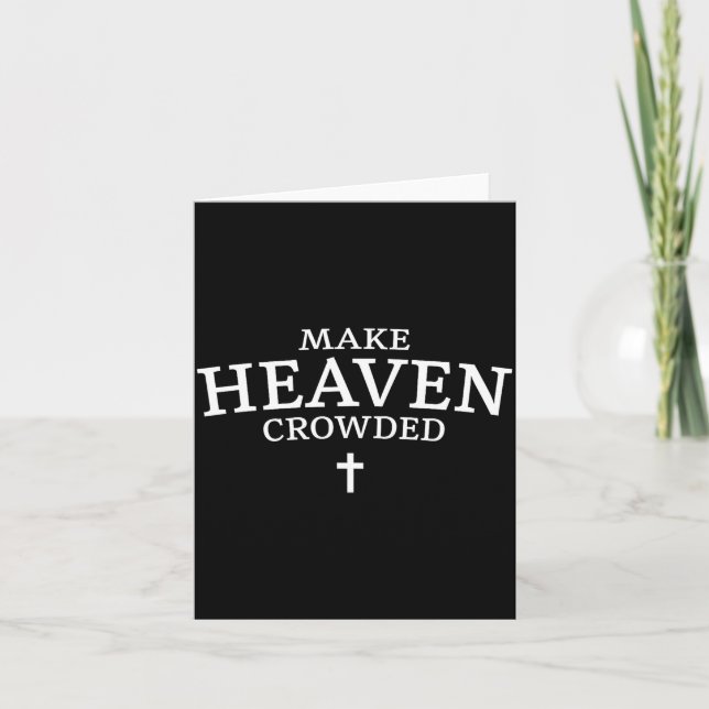 Make Heaven Crowded Cross - Minimalist Christian R Card (Front)