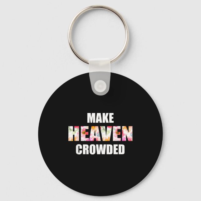 Make Heaven Crowded Floral Letter _ Christian Fait Key Ring (Front)