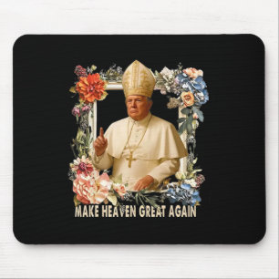 Make Heaven Great Again Donald Trump Mouse Mat