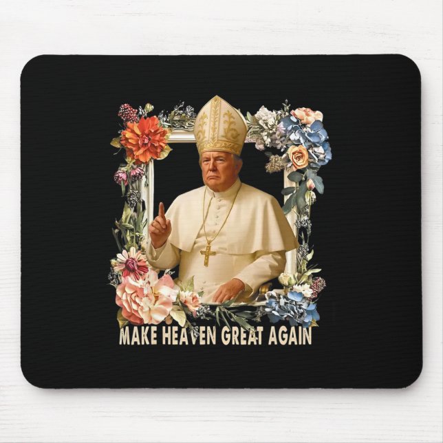 Make Heaven Great Again Donald Trump  Mouse Mat (Front)