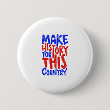 Make History For This Country
