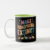 Make Homophobia Extinct Dinosaur Pride LGBTQ