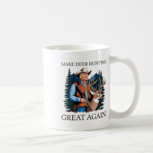 Make Hunting Great Again Deer Duck Hunting Trump  Coffee Mug