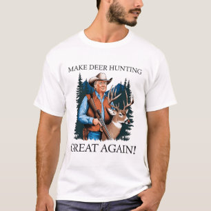 Make Hunting Great Again Deer Duck Hunting Trump T-Shirt