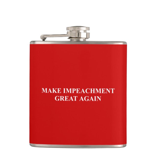Make Impeachment Great Again Hip Flask (Front)