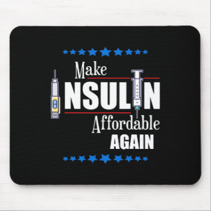 Make Insulin Affordable Again Diabetes Awareness Mouse Mat