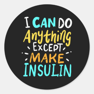 Make Insulin Affordable Again I Diabetes Awareness Classic Round Sticker