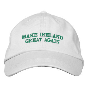 Make Ireland Great Again Embroidered Hat Irish