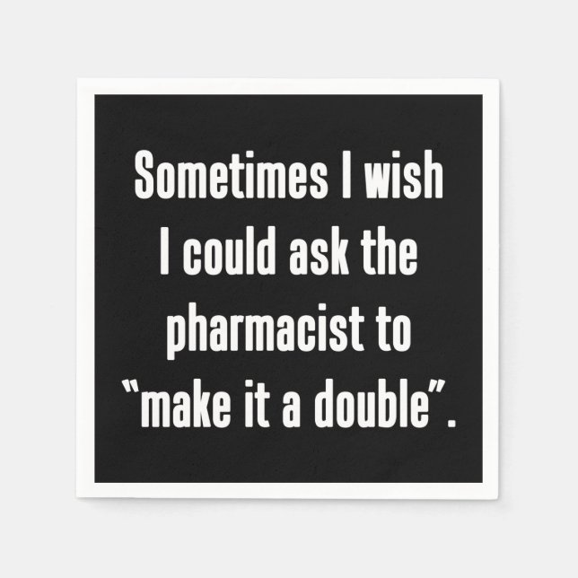 Make It A Double Napkin (Front)