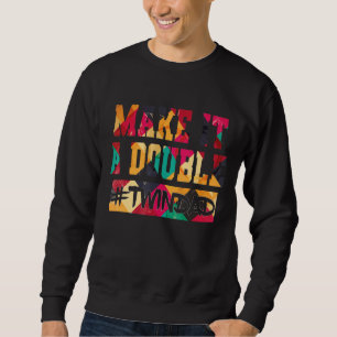 Make It A Double Twindad Proud Father Of Twins Exp Sweatshirt