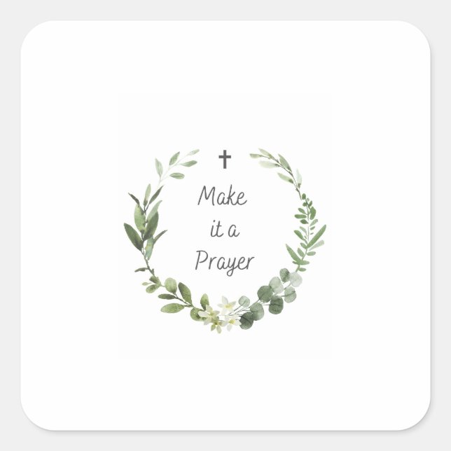 Make it a Prayer Square Sticker (Front)