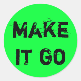 Make It Go! Classic Round Sticker