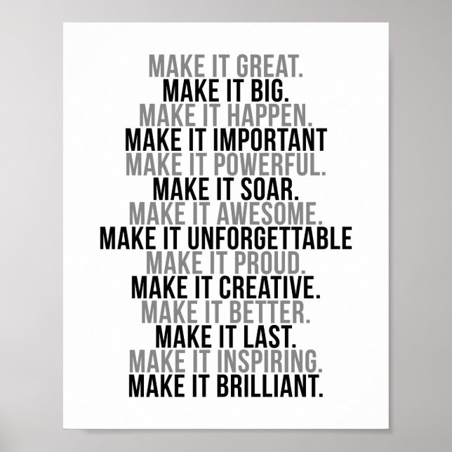 Make It Great Make It Big Make It Happen Poster (Front)