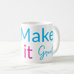 Make it Great! Moments begin Coffee Floral Mug