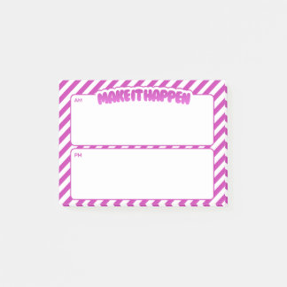 Make It Happen AM/PM Sticky Notes – Pink Stripes