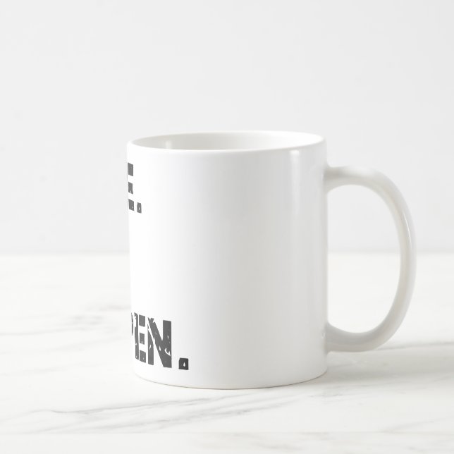 make. it. happen. coffee mug (Right)