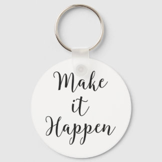 Make It Happen Cursive Script Key Ring