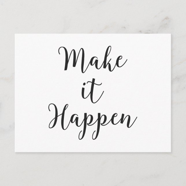 Make It Happen Cursive Script Postcard (Front)