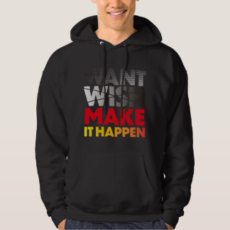 Make it happen hoodie