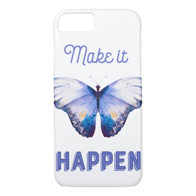 Make It Happen Ipone Case 7 With Blue Butterfly (Back)