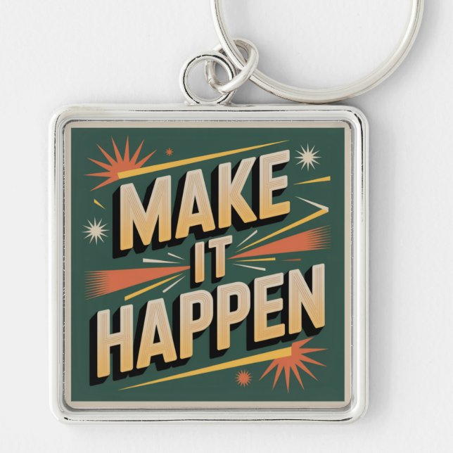 Make It Happen Key Ring (Front)