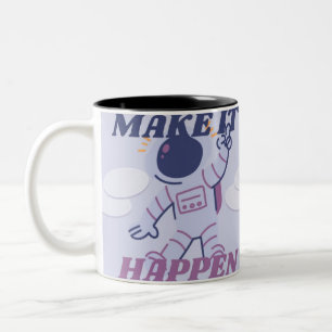 Make It Happen – Motivation & Success  Two-Tone Coffee Mug