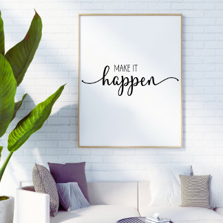 Make It Happen Motivational Poster