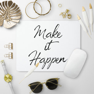 Make it Happen Motivational Quote Colour Change Mouse Mat