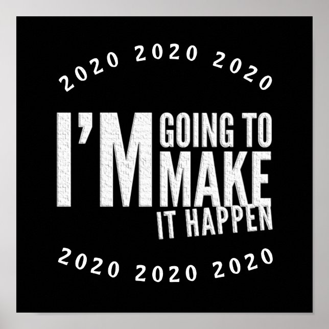 Make It Happen Quote Motivation Inspiration Poster (Front)