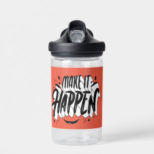 Make it Happen School Custom Name Smile Water Bottle