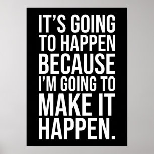 Make It Happen - Success, Gym, Hustle, Grind Poster