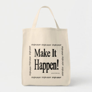 Make It Happen! Tote Bag