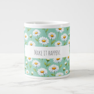 Make it happen - watercolor daisies large coffee mug