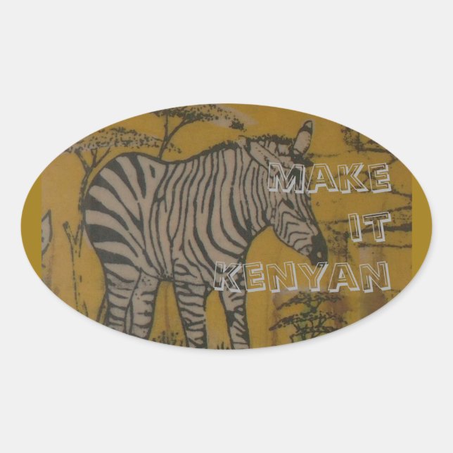 Make It Kenyan Wild Life African Safari Zebra Oval Sticker (Front)