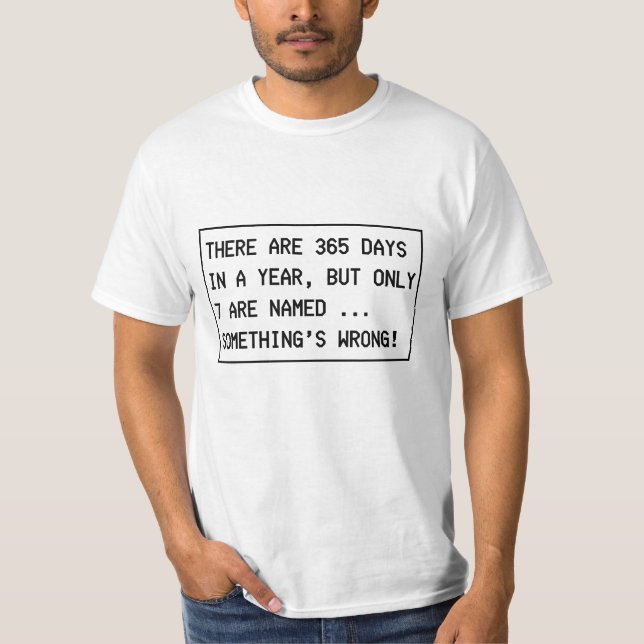 Make it make sense! T-Shirt (Front)