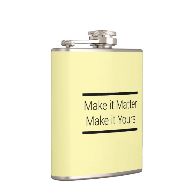 Make it Matter, Make it Yours Vinyl Wrapped Flask (Right)